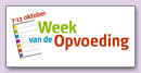 7 t/m 13 oktober 2013 - Week van de Opvoeding