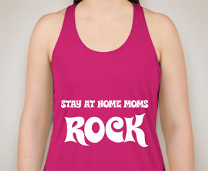 Stay-at-home-moms ROCK!